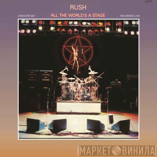  Rush  - All The World's A Stage
