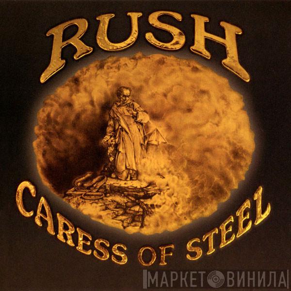  Rush  - Caress Of Steel