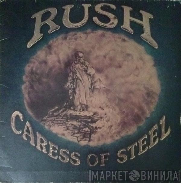  Rush  - Caress Of Steel