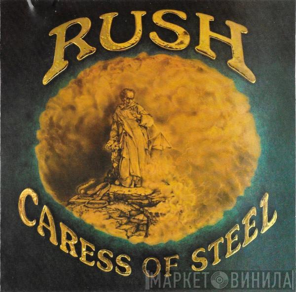 Rush  - Caress Of Steel