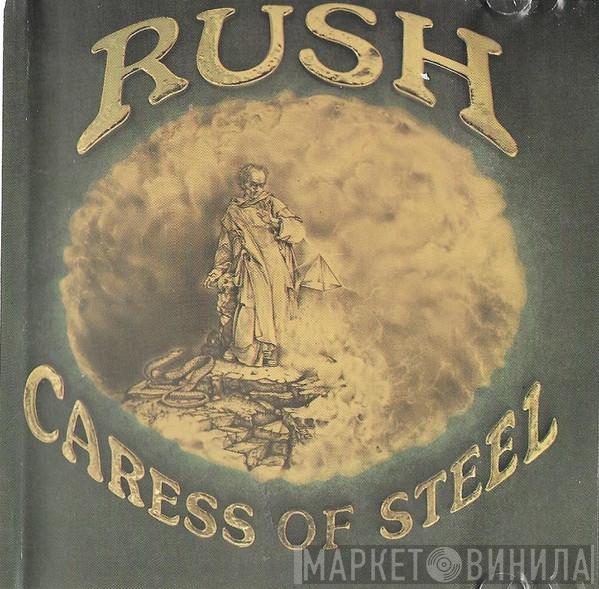  Rush  - Caress Of Steel