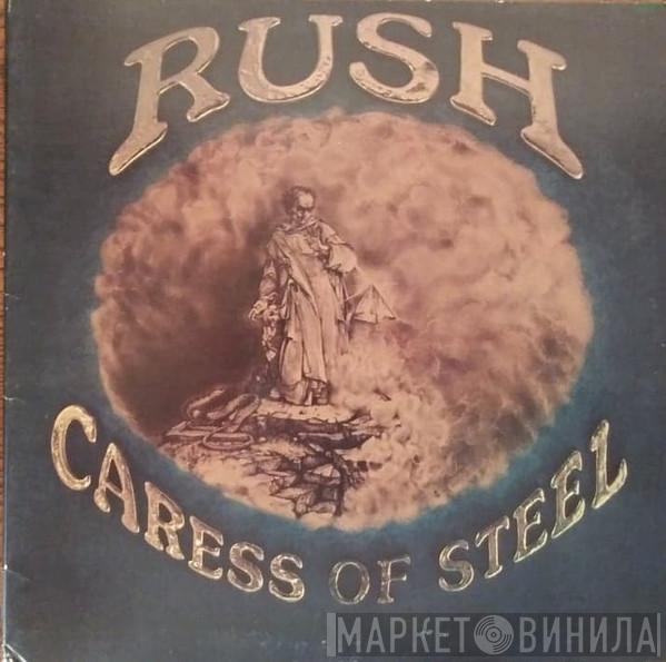  Rush  - Caress Of Steel