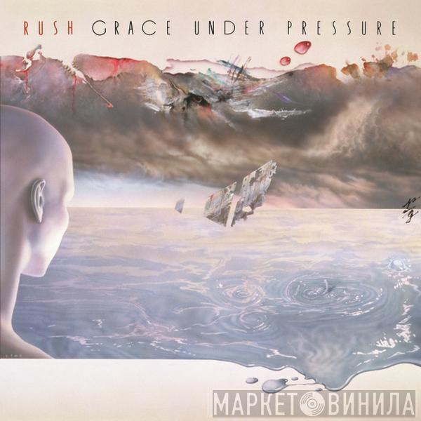  Rush  - Grace Under Pressure