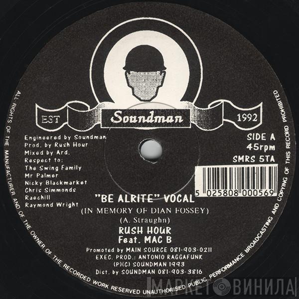 Rush Hour  - Be Alrite