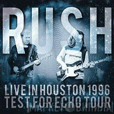 Rush  - Live In Houston 1996: Test For Echo Tour