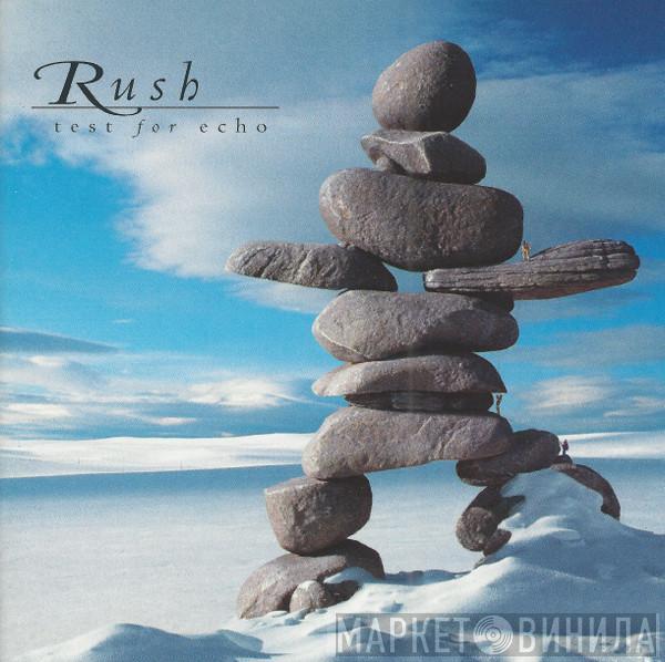 Rush - Test For Echo