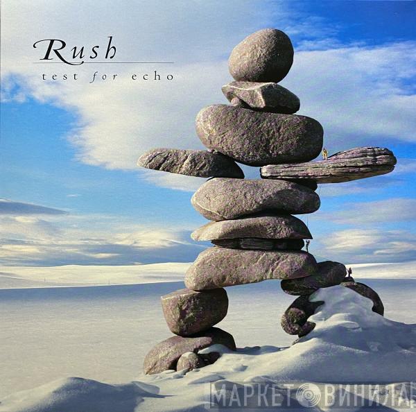 Rush - Test For Echo