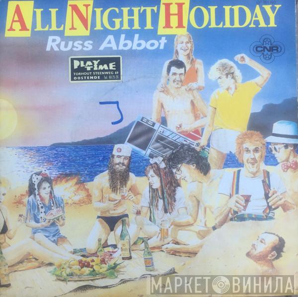  Russ Abbot  - All Night Holiday
