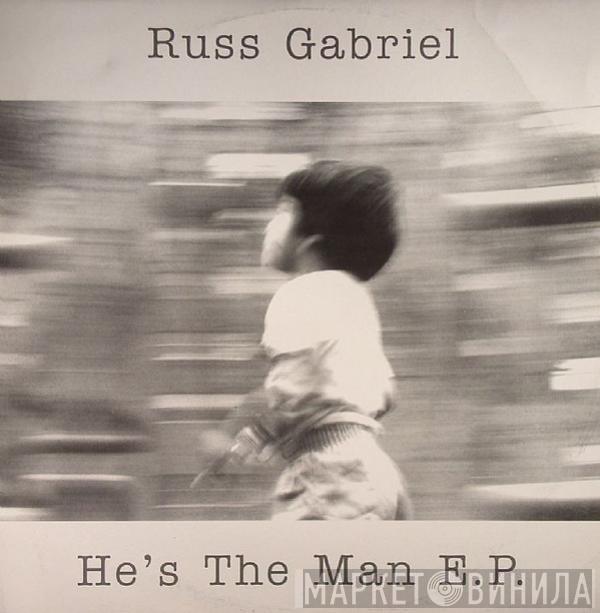 Russ Gabriel - He's The Man E.P.