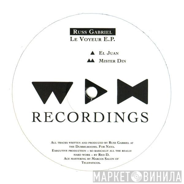 Russ Gabriel - Le Voyeur EP