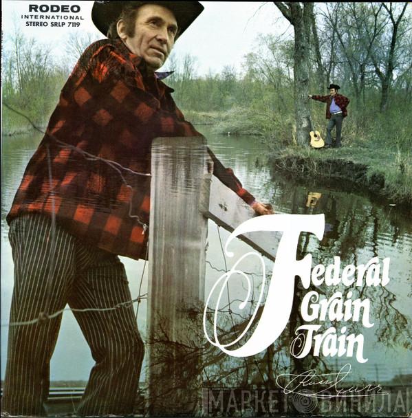 Russ Gurr - Federal Grain Train
