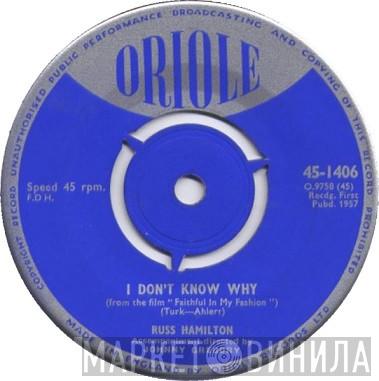 Russ Hamilton - I Don't Know Why