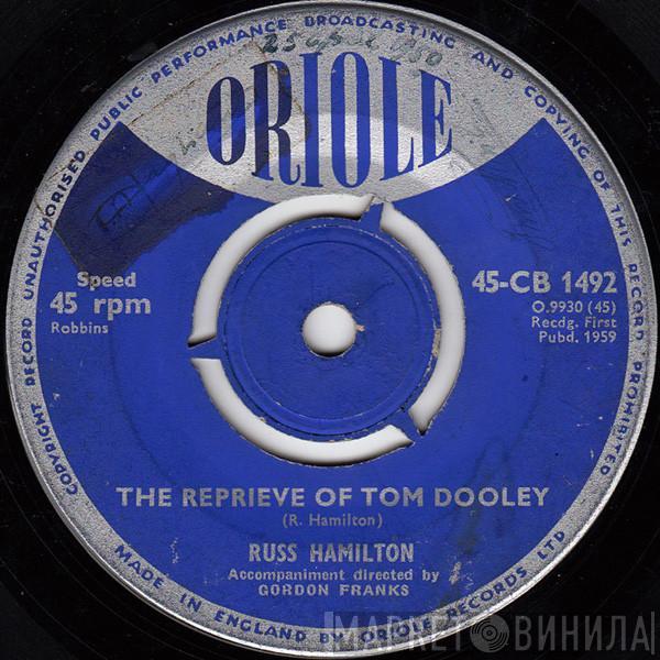 Russ Hamilton - The Reprieve Of Tom Dooley / Dreaming Of You