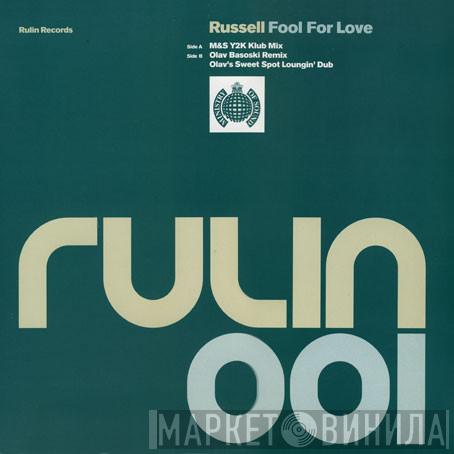 Russell - Fool For Love