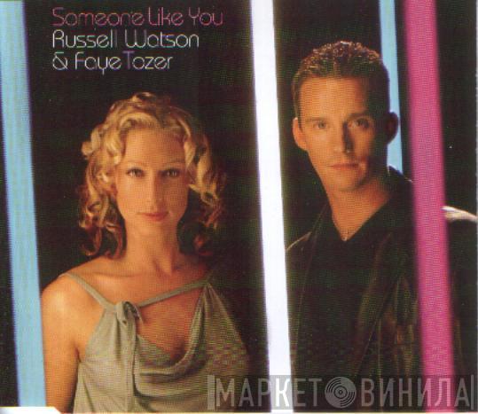 Russell Watson, Faye Tozer - Someone Like You