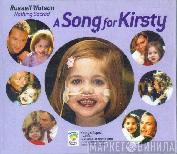 Russell Watson - Nothing Sacred (A Song For Kirsty)