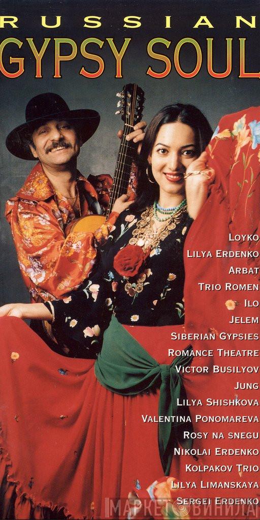  - Russian Gypsy Soul