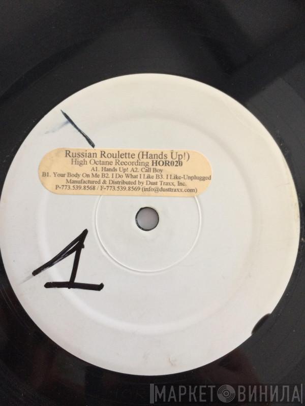 Russian Roulette - Raise Your Hands