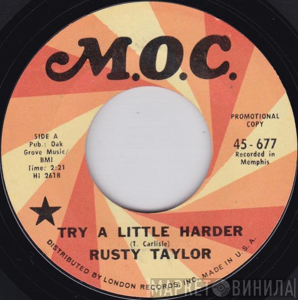 Rusty Taylor - Try A Little Harder / Emptiness