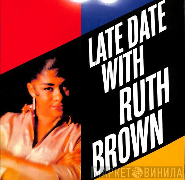 Ruth Brown - Late Date With Ruth Brown