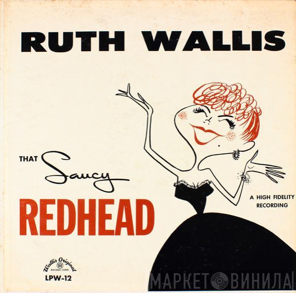 Ruth Wallis - That Saucy Redhead