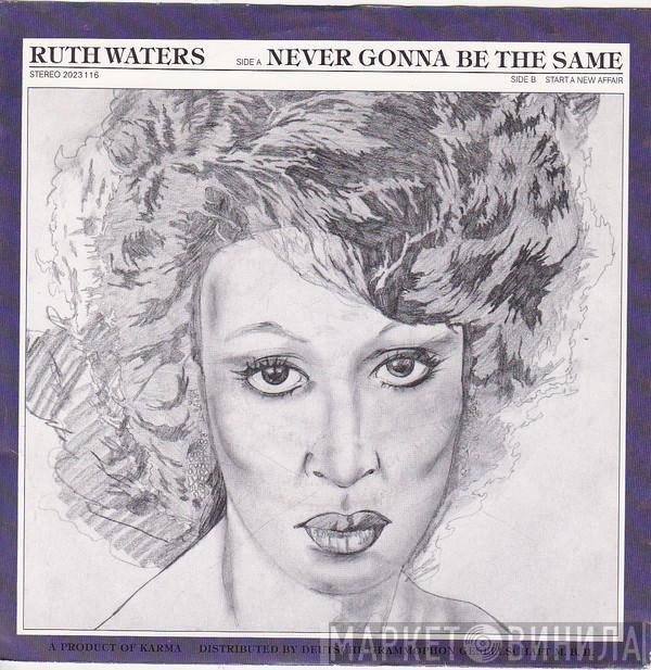 Ruth Waters - Never Gonna Be The Same