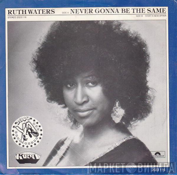 Ruth Waters - Never Gonna Be The Same