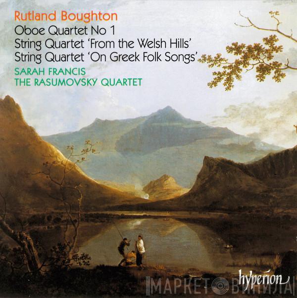 Rutland Boughton, Sarah Francis, Rasumofsky Quartett - String Quartets • Oboe Quartet No.1