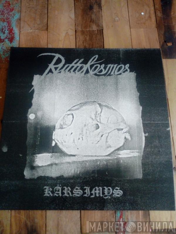Ruttokosmos - Kärsimys