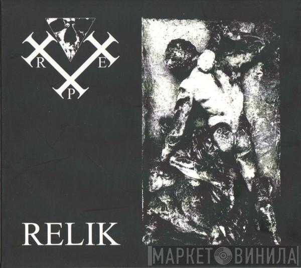 RxAxPxE - Relik