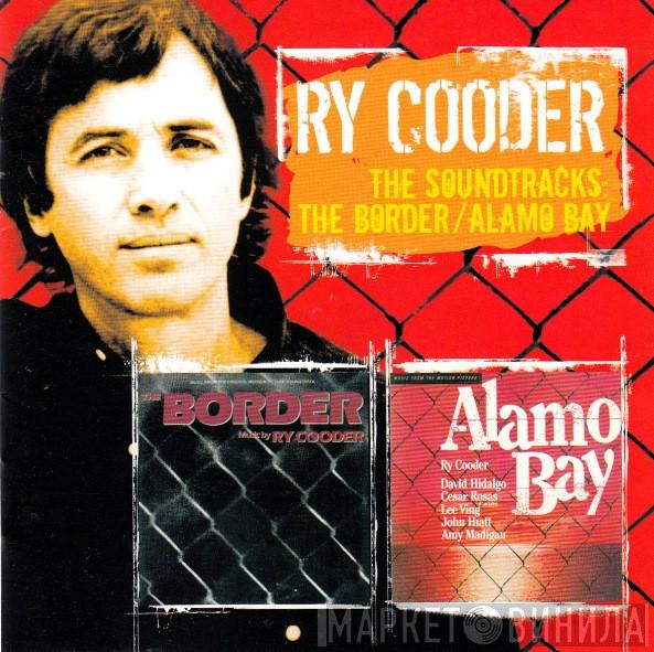  Ry Cooder  - The Soundtracks (The Border / Alamo Bay)
