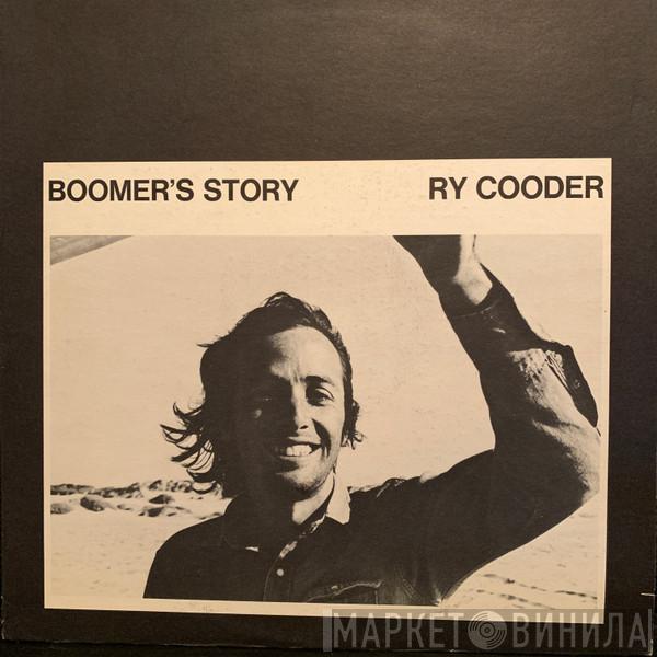  Ry Cooder  - Boomer's Story