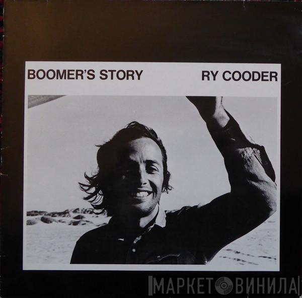 Ry Cooder - Boomer's Story