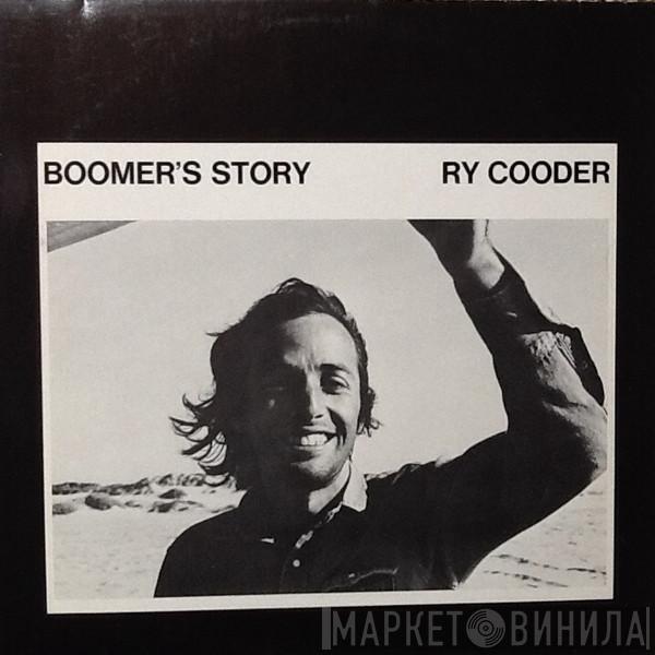 Ry Cooder - Boomer's Story