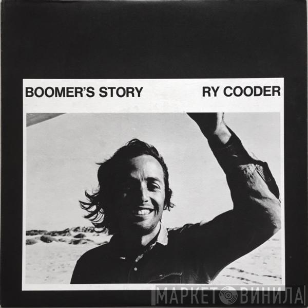  Ry Cooder  - Boomer's Story