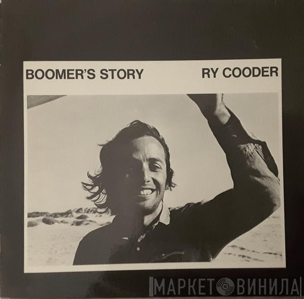  Ry Cooder  - Boomer's Story