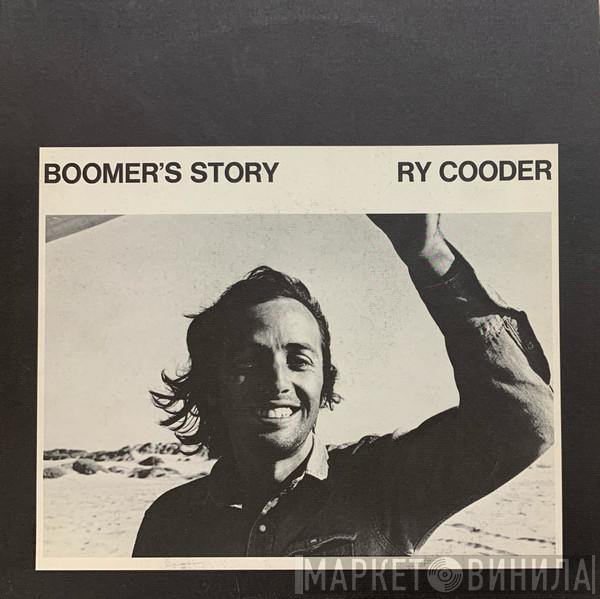  Ry Cooder  - Boomer's Story