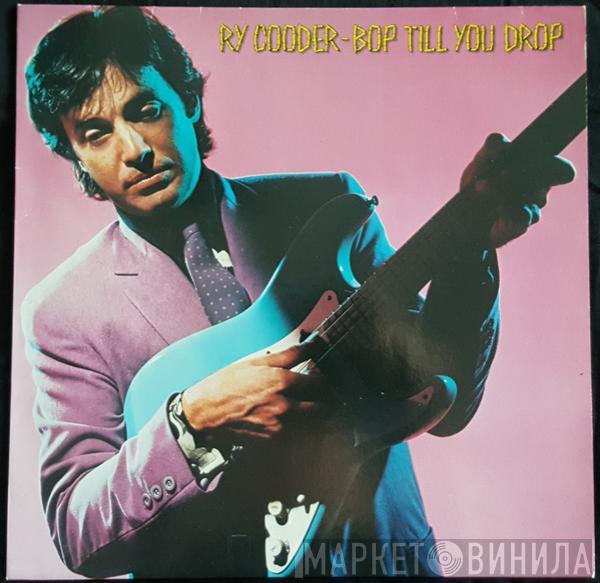  Ry Cooder  - Bop Till You Drop