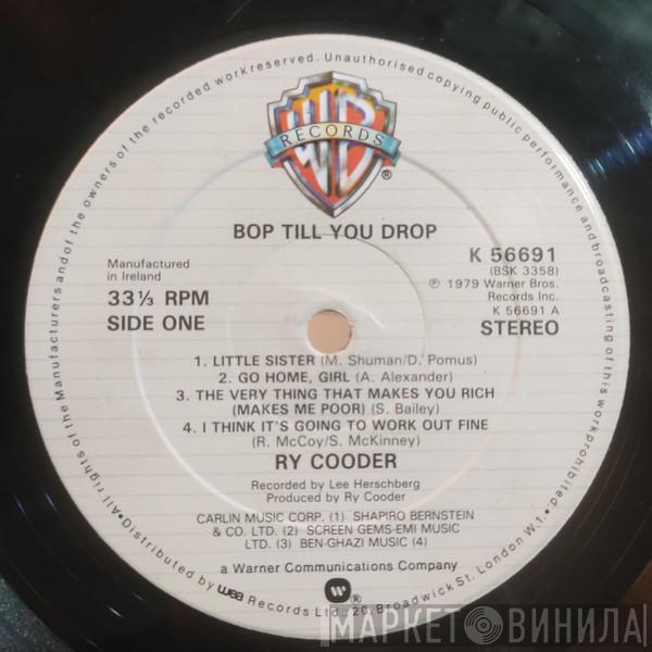  Ry Cooder  - Bop Till You Drop
