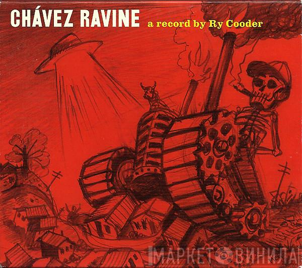 Ry Cooder - Chávez Ravine