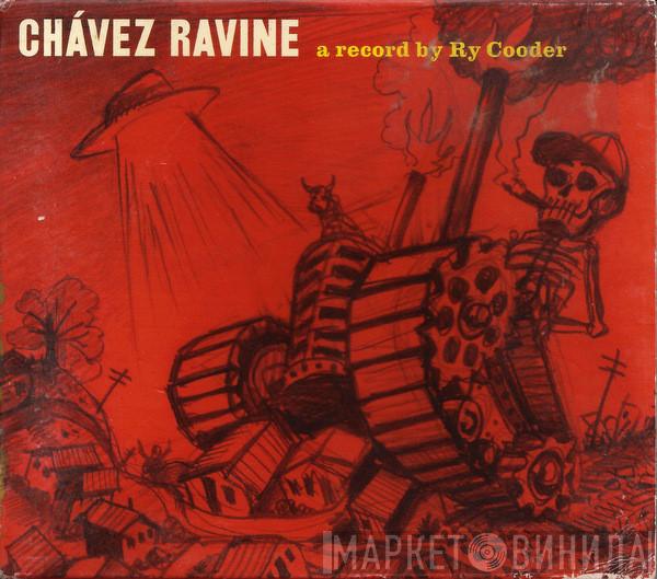 Ry Cooder - Chávez Ravine