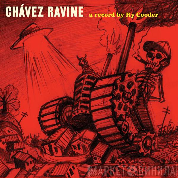 Ry Cooder  - Chávez Ravine