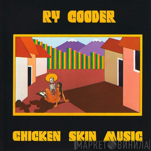 Ry Cooder - Chicken Skin Music