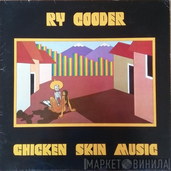 Ry Cooder - Chicken Skin Music