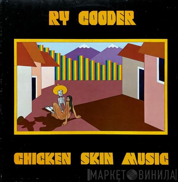  Ry Cooder  - Chicken Skin Music