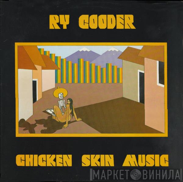  Ry Cooder  - Chicken Skin Music