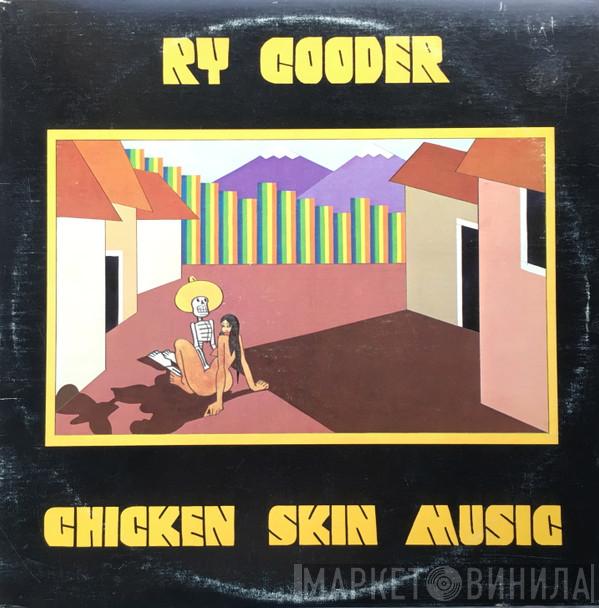  Ry Cooder  - Chicken Skin Music