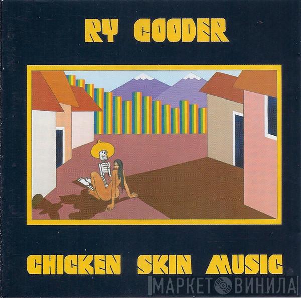 Ry Cooder - Chicken Skin Music