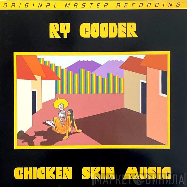  Ry Cooder  - Chicken Skin Music