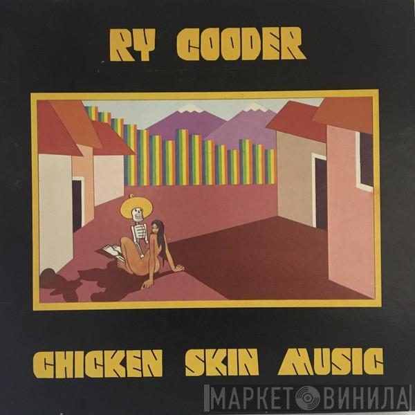  Ry Cooder  - Chicken Skin Music